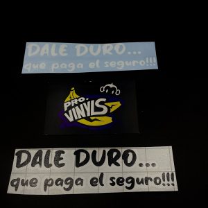 Pegatina DALE DURO... (N1)